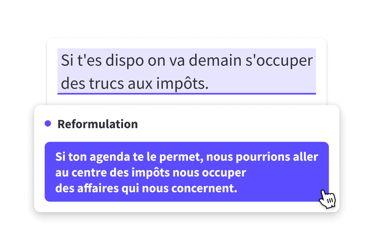 Trouvez le bon ton et les bons mots grâce à la fonction de reformulation de texte